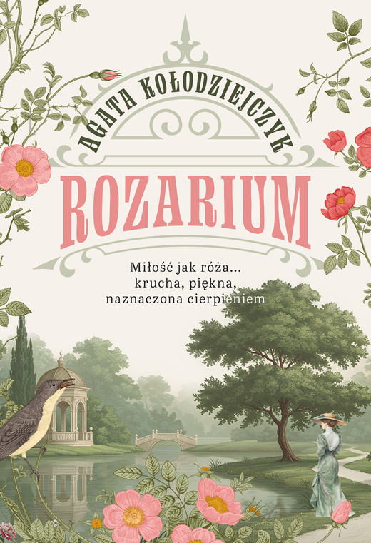 okładka Rozarium ebook | epub, mobi, pdf | Agata Kołodziejczyk
