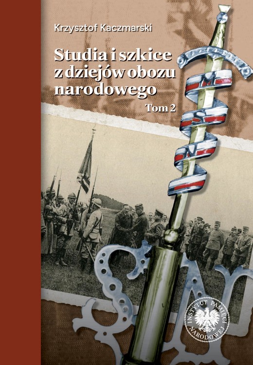 okładka Studia i szkice z dziejów obozu narodowego ebook | epub, mobi | Krzysztof Kaczmarski