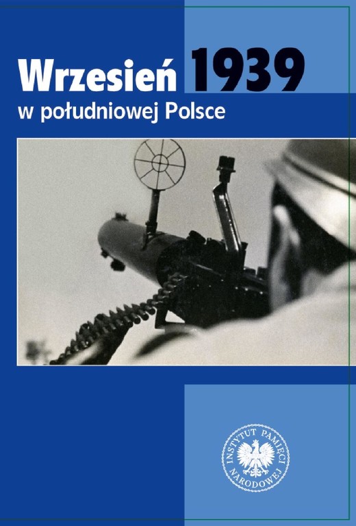 okładka Wrzesień 1939 w południowej Polsce ebook | epub, mobi | Dawid Golik, Michał Wenklara