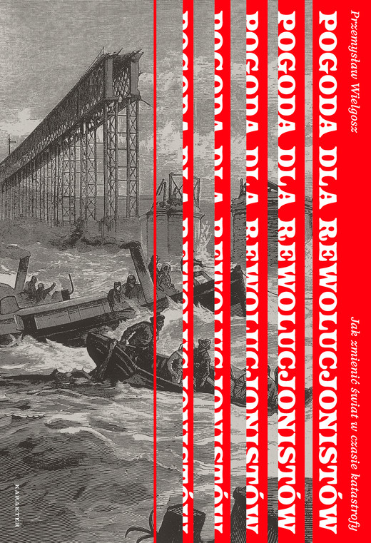 okładka Pogoda dla rewolucjonistów ebook | epub, mobi | Przemysław Wielgosz