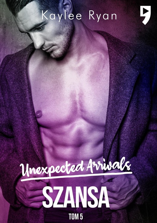 okładka Unexpected Arrivals. Szansa Tom V ebook | epub, mobi | Kaylee Ryan