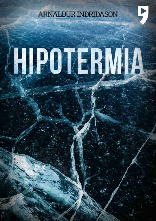 okładka Hipotermia. Komisarz Erlendur Sveinsson. Tom 8 ebook | epub, mobi | Arnaldur Indriðason
