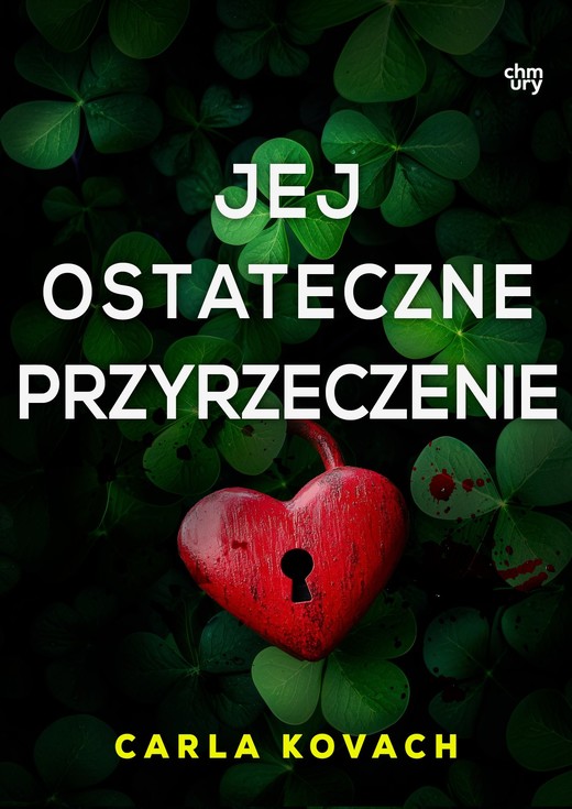 okładka Jej ostateczne przyrzeczenie. Detektyw Gina Harte. Tom 12 ebook | epub, mobi | Carla Kovach