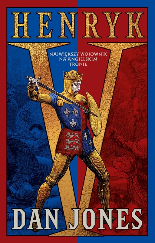 okładka Henryk V. Największy wojownik na angielskim tronie ebook | epub, mobi | Dan Jones