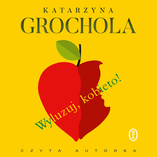 okładka Wyluzuj, kobieto! audiobook | MP3 | Katarzyna Grochola