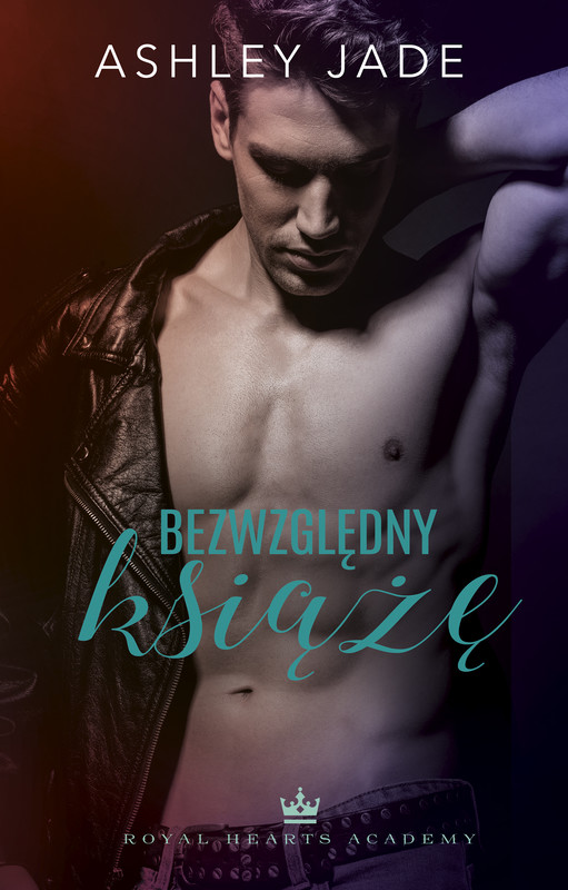 okładka Bezwzględny książę ebook | epub, mobi | Ashley Jade