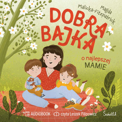 okładka Dobra bajka o najlepszej mamie audiobook | MP3 | Magda Malicka-Fitzpatrick