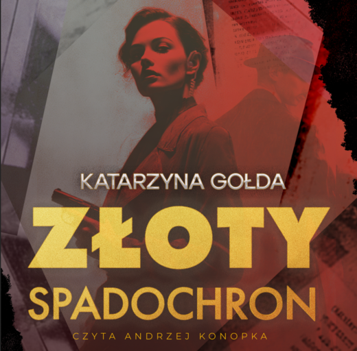 okładka Złoty spadochron audiobook | MP3 | Katarzyna Gołda
