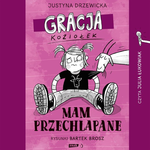 okładka Gracja Koziołek. Mam przechlapane audiobook | MP3 | Justyna Drzewicka