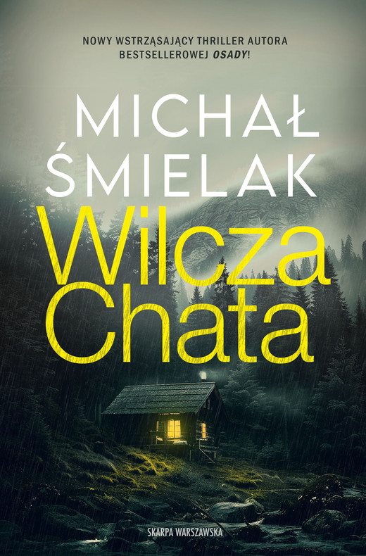 okładka Wilcza Chata ebook | epub, mobi | Michał Śmielak