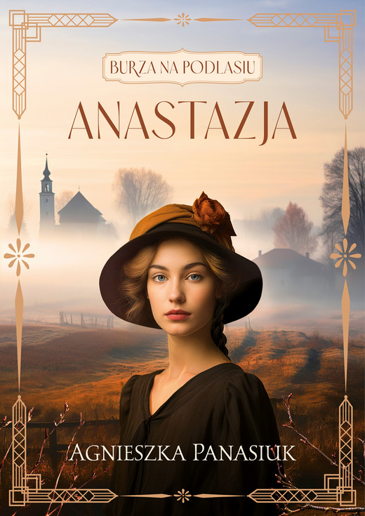 okładka Burza na Podlasiu. Anastazja tom 1 ebook | epub, mobi | Agnieszka Panasiuk