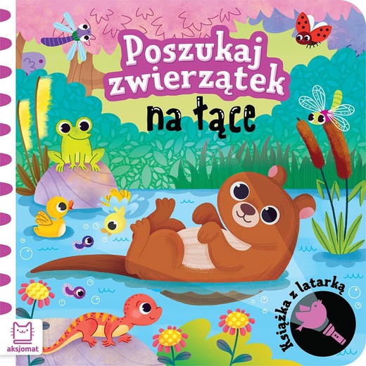 okładka Poszukaj zwierzątek na łące. Książka z latarką książka | Bogusław Michalec