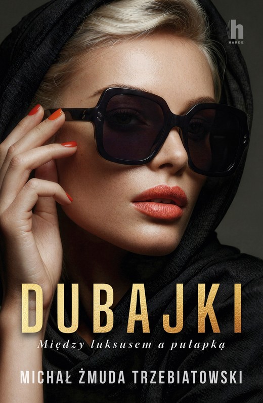 okładka Dubajki książka | Żmuda-Trzebiatowski Michał