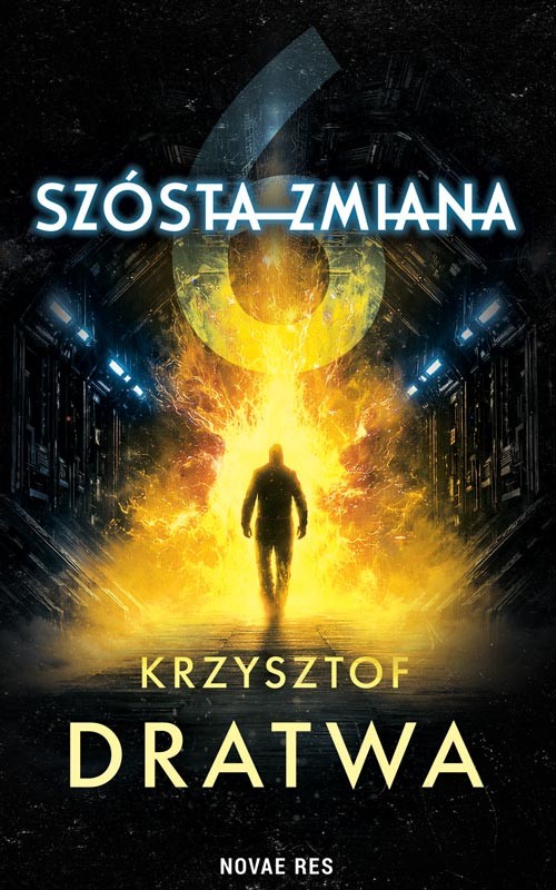 okładka Szósta zmiana książka | Krzysztof Dratwa