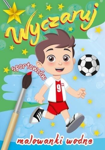 okładka Malowanka wodna. Wyczaruj sportowców książka | Praca Zbiorowa