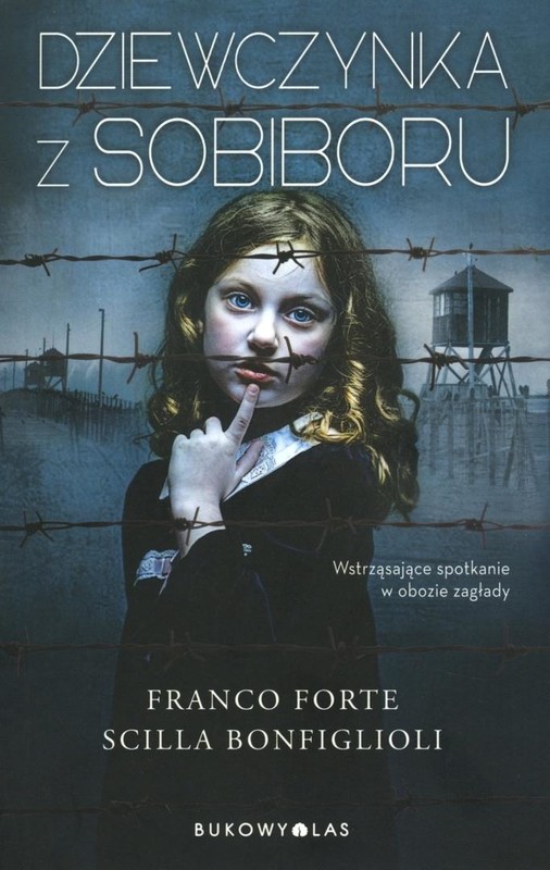 okładka Dziewczynka z Sobiboru książka | Scilla Bonfiglioli