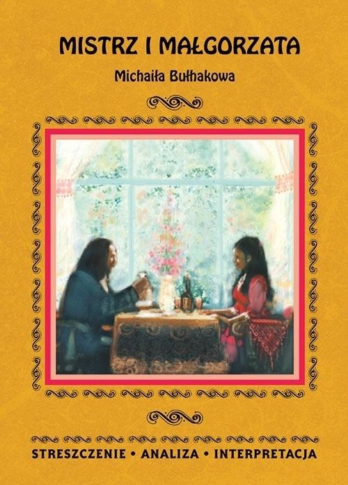 okładka "Mistrz i Małgorzata" M. Bułhakowa. Streszczenie.. książka | Ilona Kulik