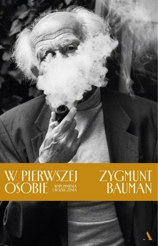 okładka W pierwszej osobie. Wspomnienia i rozliczenia książka | Zygmunt Bauman