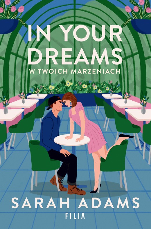 okładka In Your Dreams. W twoich marzeniach książka | Sarah Adams