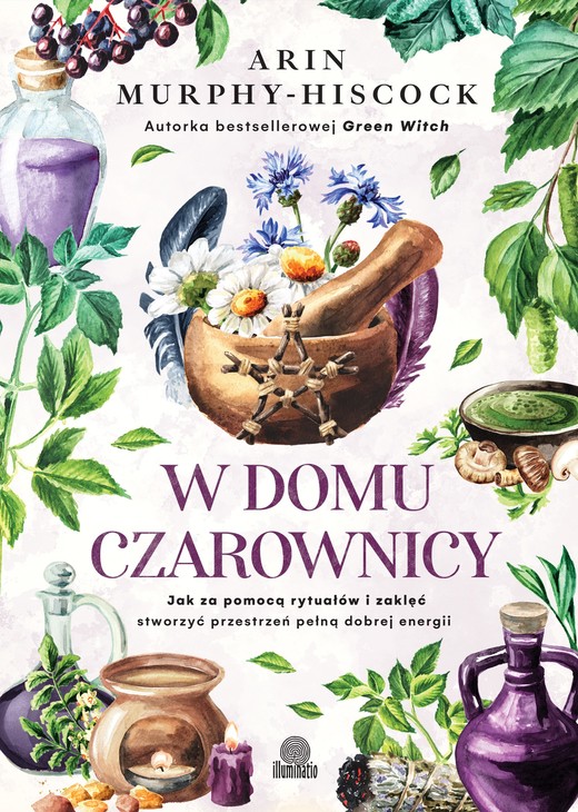 okładka W domu czarownicy książka | Arin Murphy-Hiscock