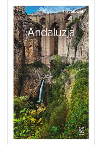 okładka Andaluzja. Travelbook wyd. 4 książka | Barbara Tworek