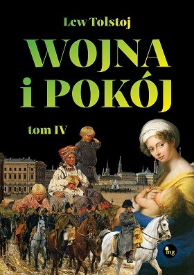 okładka Wojna i pokój. Tom 4 książka | Lew Tołstoj