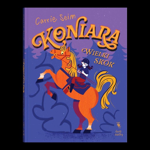okładka Koniara. Wielki skok książka | Carrie Seim