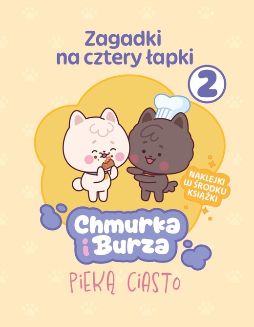 okładka Zagadki na cztery łapki. Tom 2. Chmurka i Burza pieką ciasto książka | Opracowanie zbiorowe