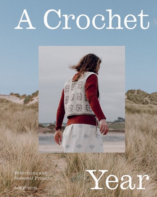 okładka A Crochet Year książka | Zoë Curtis