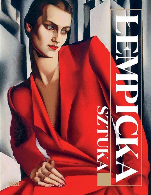 okładka Łempicka. Sztuka książka | Katarzyna Nowakowska-Sito, Marisa deLempicka, Vic