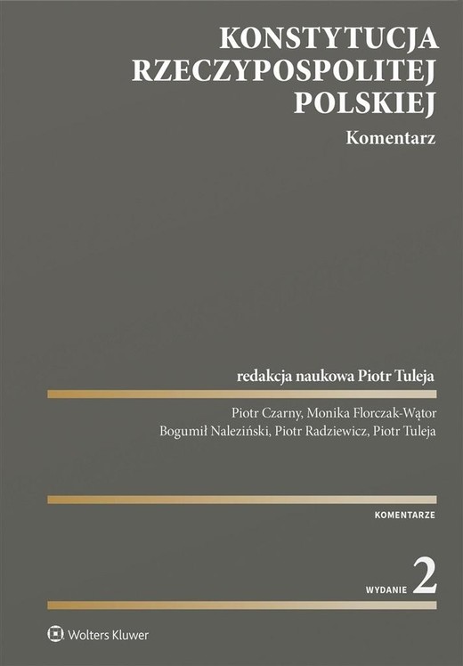 okładka Konstytucja Rzeczypospolitej Polskiej. Komentarz w książka | Tuleja Piotr