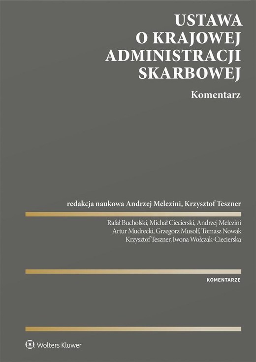 okładka Ustawa o Krajowej Administracji Skarbowej książka | Andrzej Melezini, Krzysztof Teszner