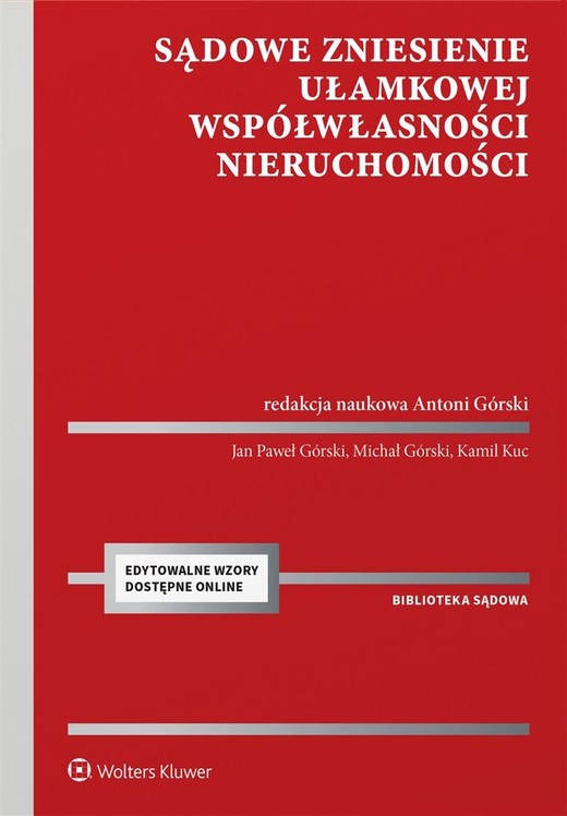 okładka Sądowe zniesienie ułamkowej współwłasności... książka | Praca Zbiorowa