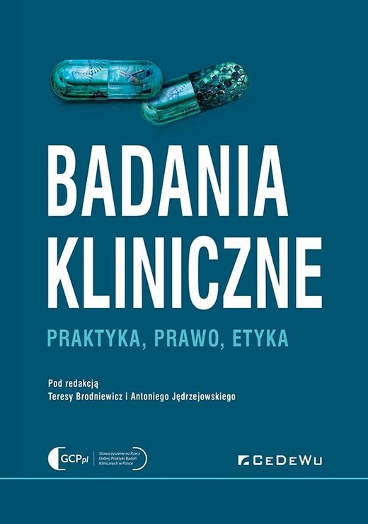 okładka Badania kliniczne - Praktyka, prawo, etyka książka | Praca Zbiorowa