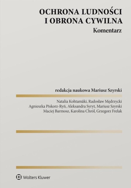 okładka Ochrona ludności i obrona cywilna. Komentarz książka | Praca Zbiorowa