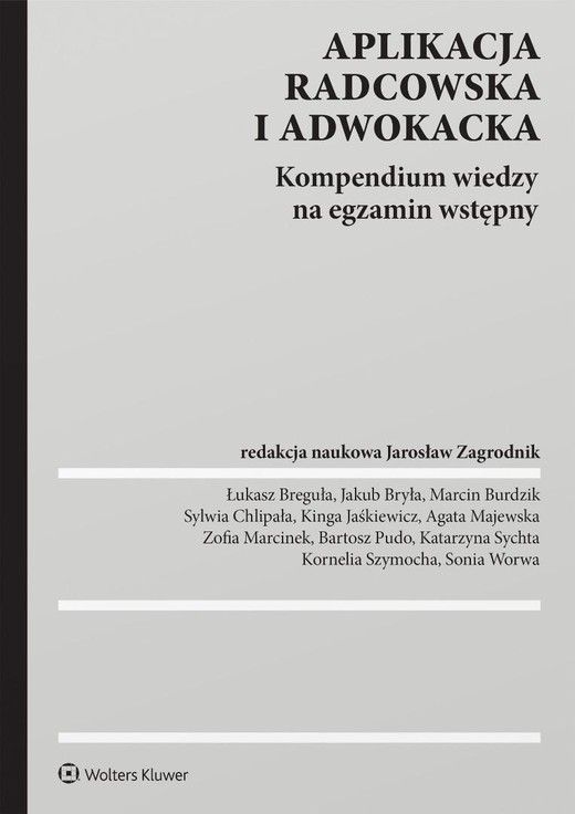 okładka Aplikacja radcowska i adwokacka. Kompendium wiedzy książka | Jarosław Zagrodnik