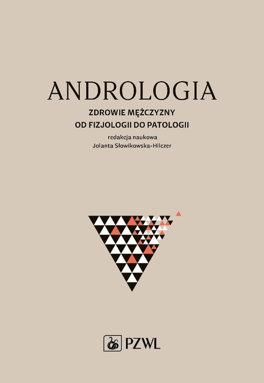okładka Andrologia. Zdrowie mężczyzny od fizjologii do... książka | Jolanta Słowikowska-Hilczer