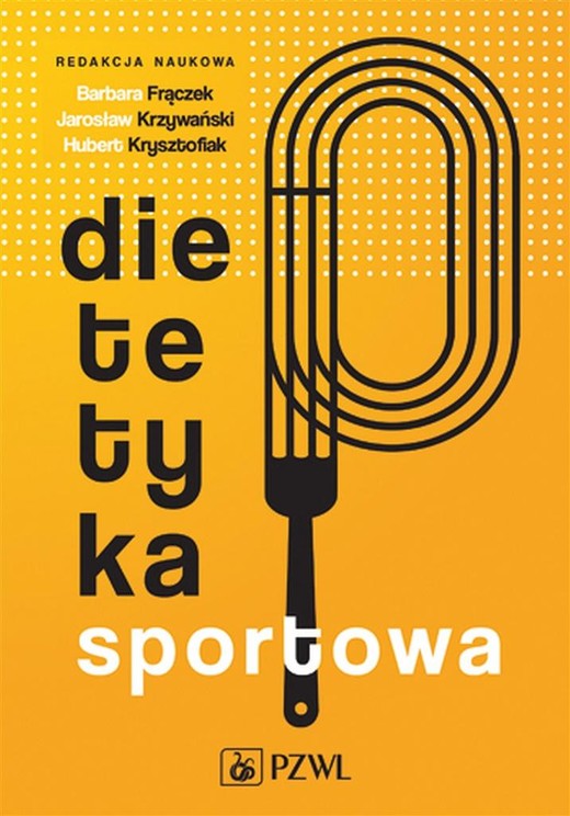 okładka Dietetyka sportowa książka | Barbara, Hubert Krzysztofiak, Jarosław Krzywański