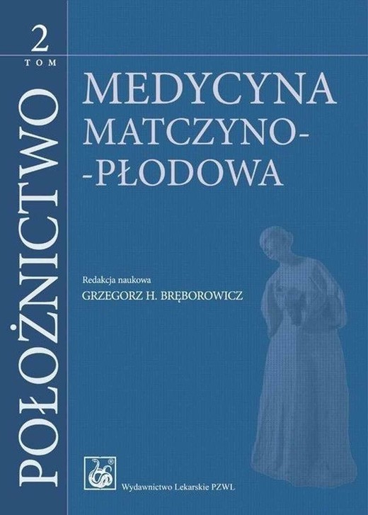 okładka Położnictwo T.2 Medycyna matczyno-płodowa książka