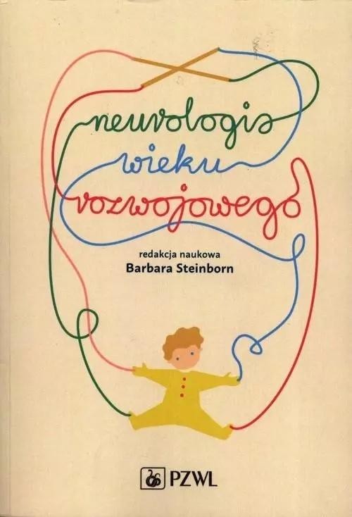 okładka Neurologia wieku rozwojowego książka | Barbara Steinborn