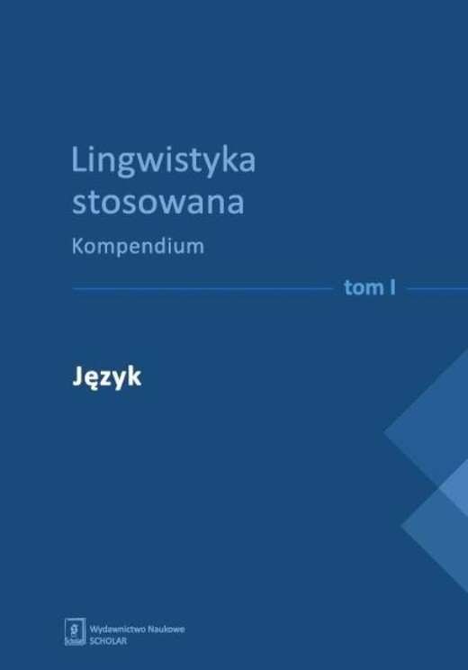 okładka Lingwistyka stosowana. Kompendium T. 1-4 książka | Praca Zbiorowa