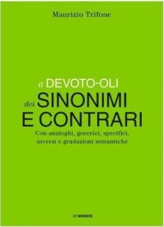 okładka Devoto-Oli Dizionario dei sinonimi e contrari książka | Praca Zbiorowa