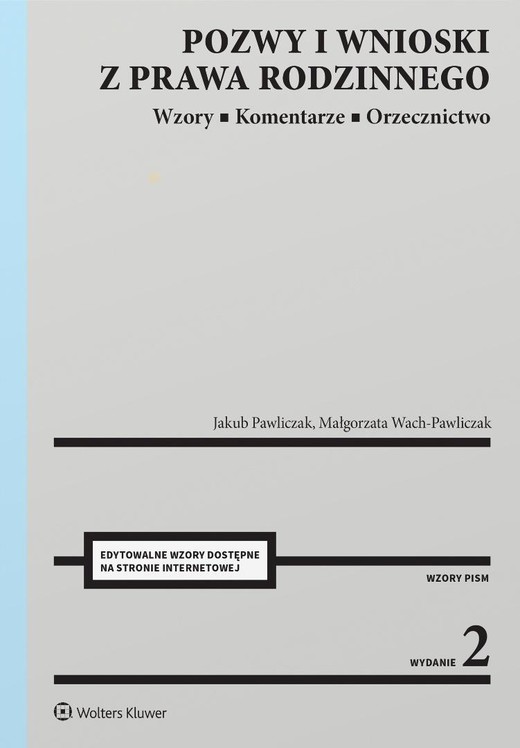 okładka Pozwy i wnioski z prawa rodzinnego w.2 książka | Jakub Pawliczak, Małgorzata Wach-Pawliczak