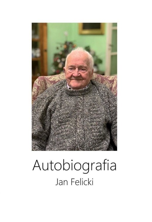 okładka Autobiografia książka | Jan Felicki