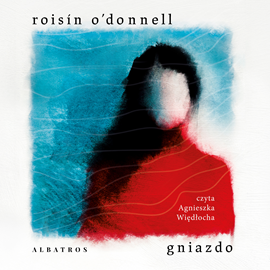 okładka Gniazdo audiobook | MP3 | Roisin O'Donnell