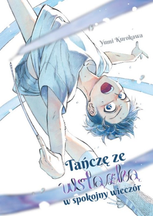 okładka Tańczę ze wstążką w spokojny wieczór książka | Yumi Kurokawa