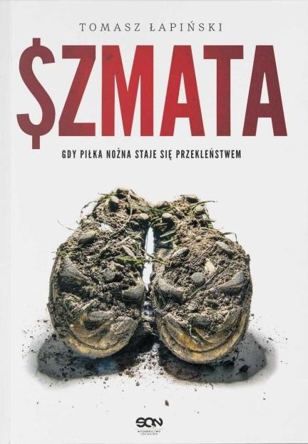 okładka Szmata wyd. 2 książka | Tomasz Łapiński