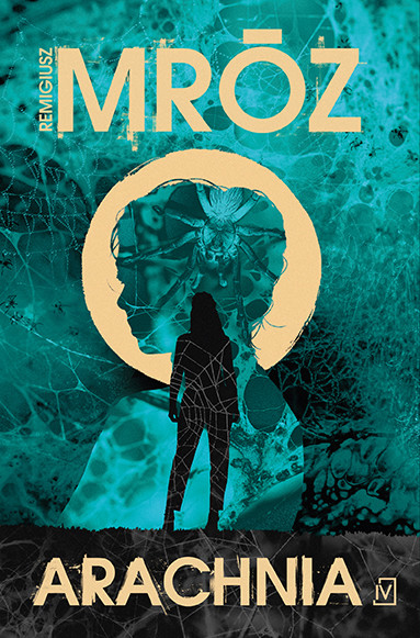 okładka Arachnia książka | Remigiusz Mróz