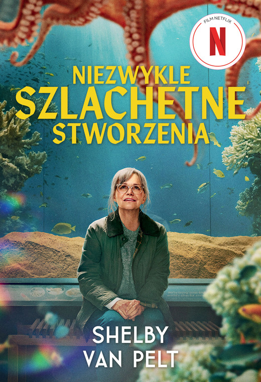 okładka Niezwykle szlachetne stworzenia /FILMOWA/ ebook | epub, mobi | Shelby Van Pelt