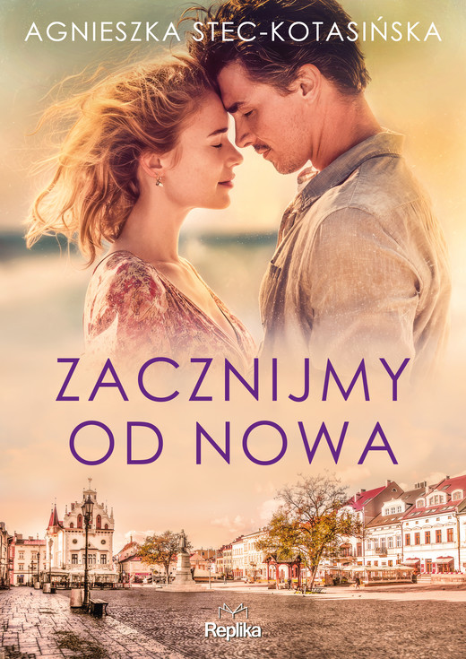 okładka Zacznijmy od nowa ebook | epub, mobi | Agnieszka Stec-Kotasińska